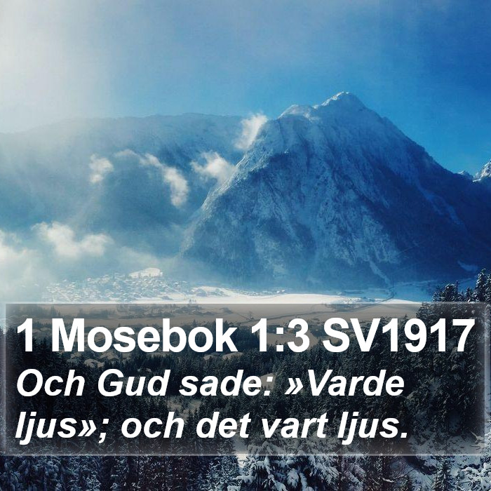 1 Mosebok 1:3 SV1917 Bible Study