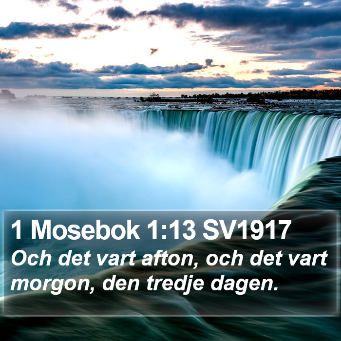 1 Mosebok 1:13 SV1917 Bible Study