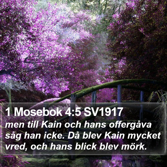 1 Mosebok 4:5 SV1917 Bible Study