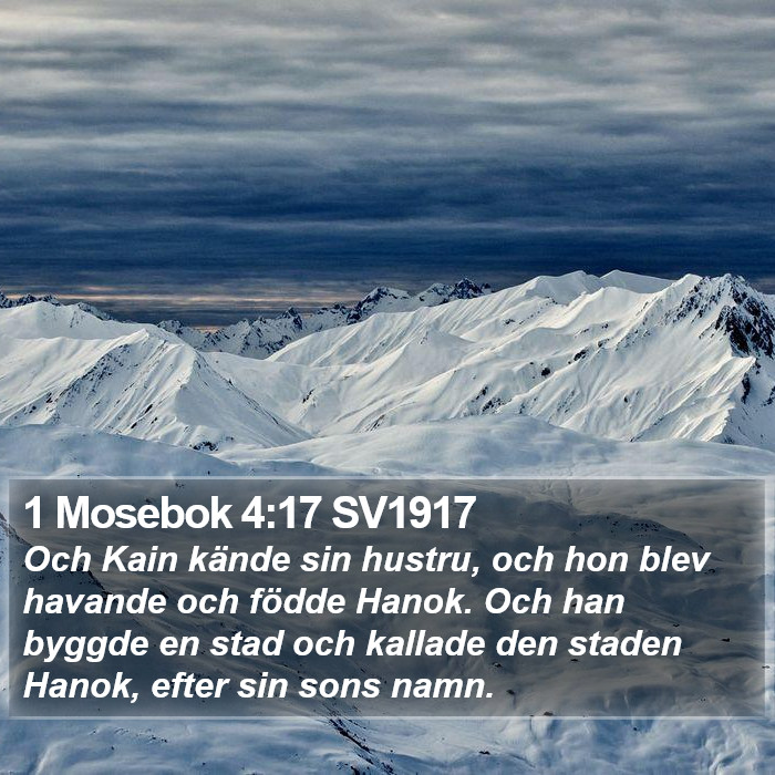 1 Mosebok 4:17 SV1917 Bible Study