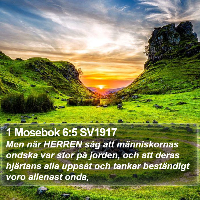 1 Mosebok 6:5 SV1917 Bible Study