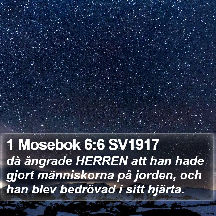 1 Mosebok 6:6 SV1917 Bible Study