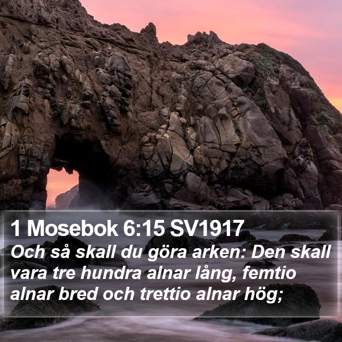 1 Mosebok 6:15 SV1917 Bible Study