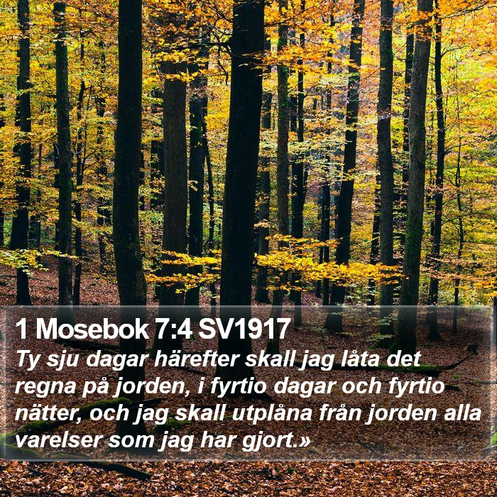 1 Mosebok 7:4 SV1917 Bible Study