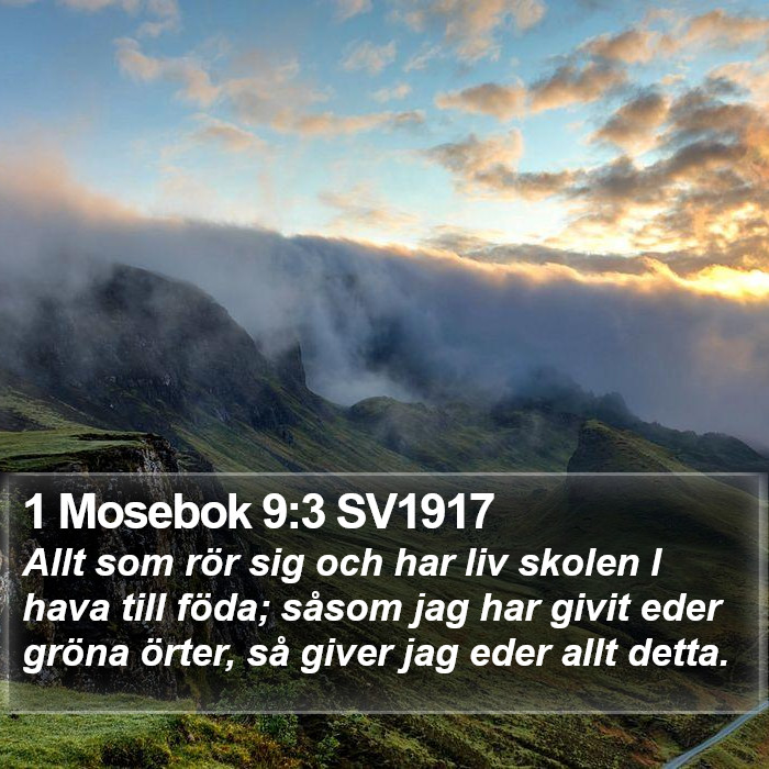 1 Mosebok 9:3 SV1917 Bible Study