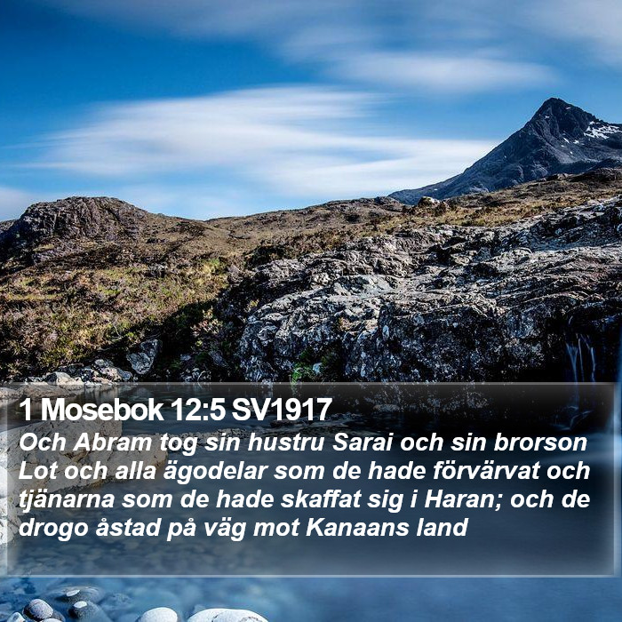 1 Mosebok 12:5 SV1917 Bible Study