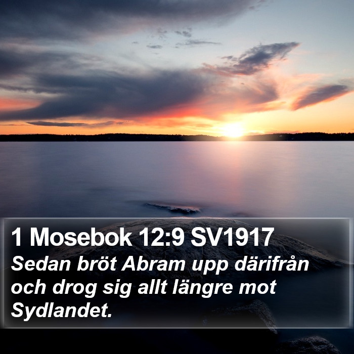 1 Mosebok 12:9 SV1917 Bible Study