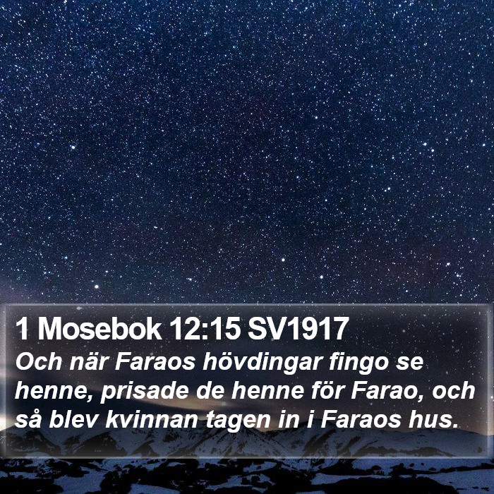 1 Mosebok 12:15 SV1917 Bible Study