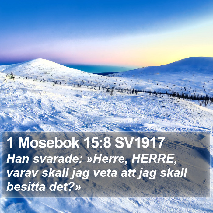 1 Mosebok 15:8 SV1917 Bible Study