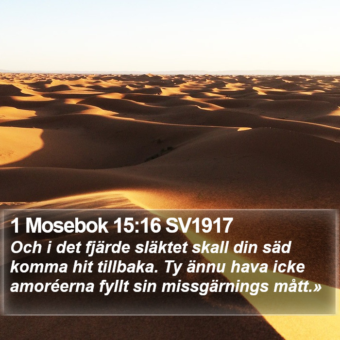 1 Mosebok 15:16 SV1917 Bible Study