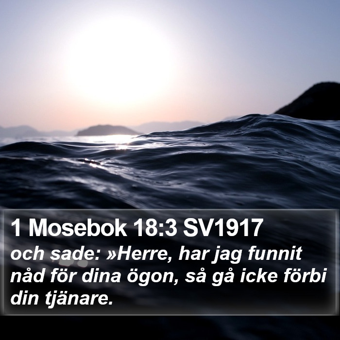 1 Mosebok 18:3 SV1917 Bible Study