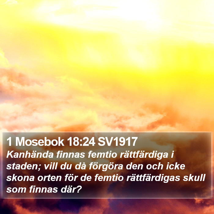1 Mosebok 18:24 SV1917 Bible Study