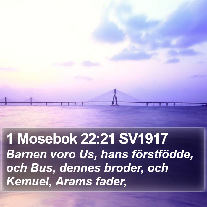 1 Mosebok 22:21 SV1917 Bible Study