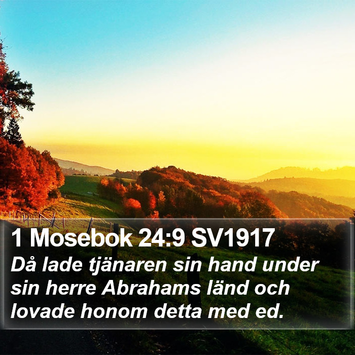 1 Mosebok 24:9 SV1917 Bible Study