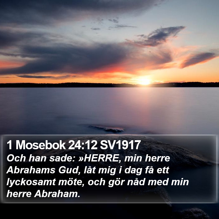 1 Mosebok 24:12 SV1917 Bible Study