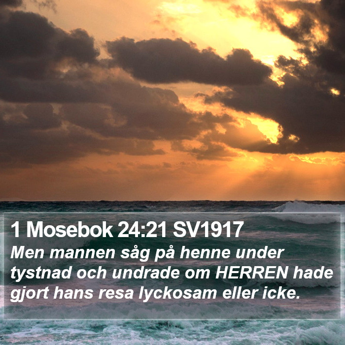 1 Mosebok 24:21 SV1917 Bible Study
