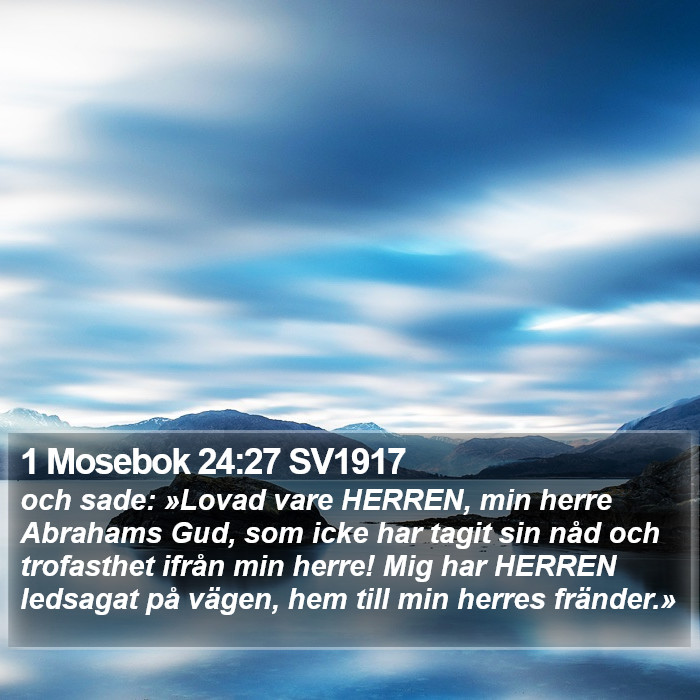 1 Mosebok 24:27 SV1917 Bible Study