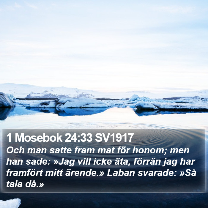 1 Mosebok 24:33 SV1917 Bible Study