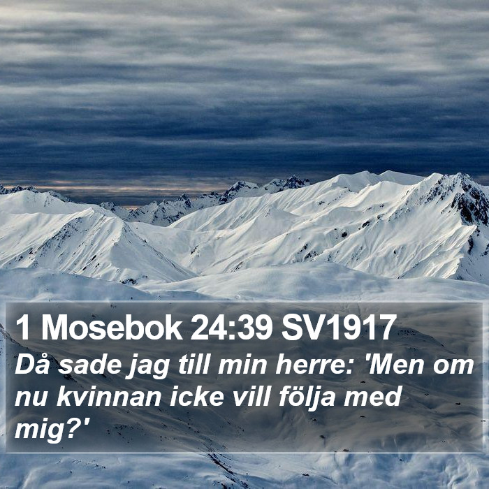 1 Mosebok 24:39 SV1917 Bible Study