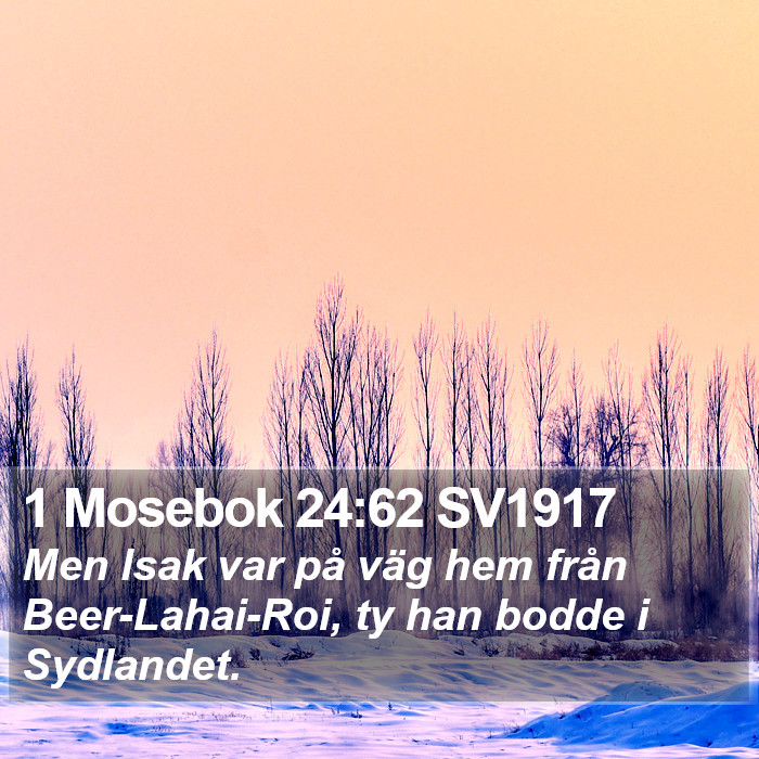 1 Mosebok 24:62 SV1917 Bible Study