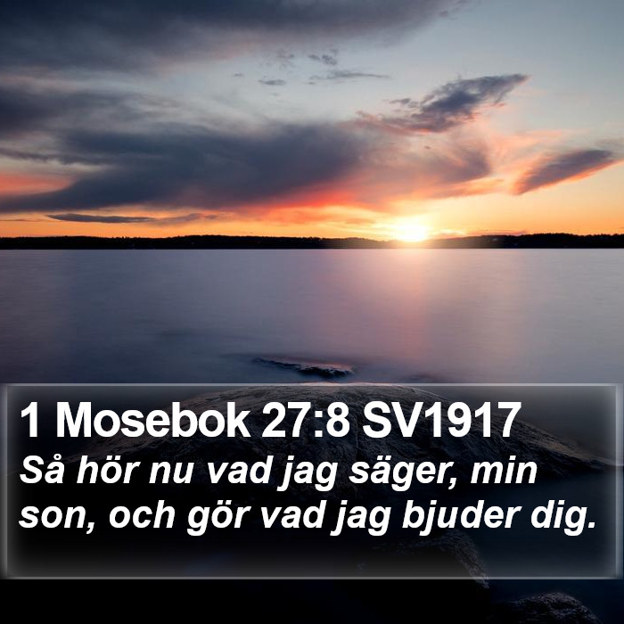 1 Mosebok 27:8 SV1917 Bible Study