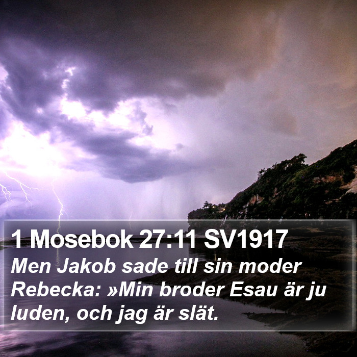 1 Mosebok 27:11 SV1917 Bible Study
