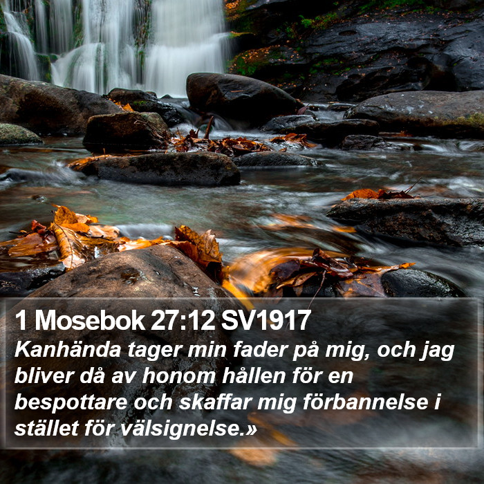 1 Mosebok 27:12 SV1917 Bible Study