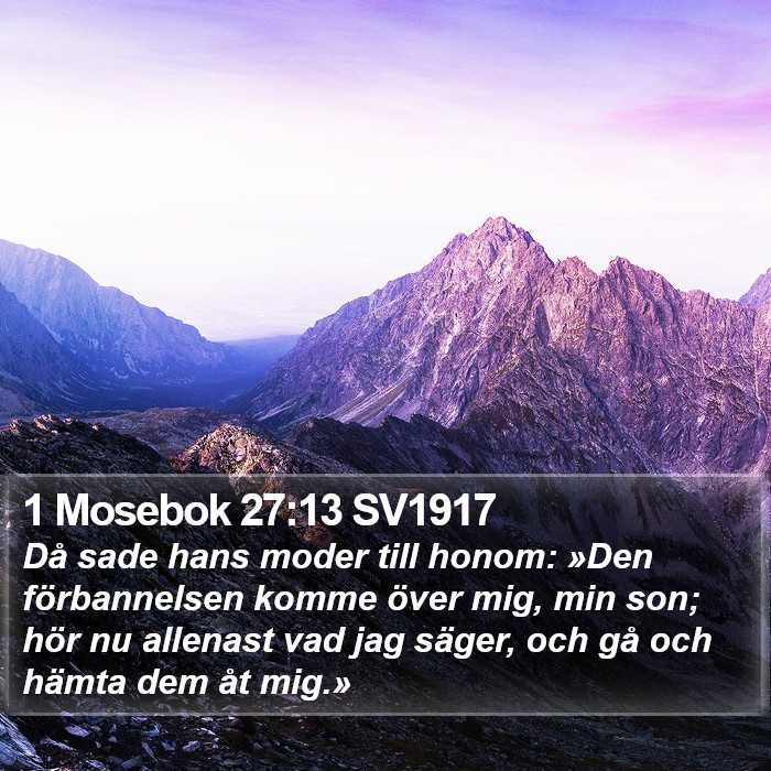 1 Mosebok 27:13 SV1917 Bible Study