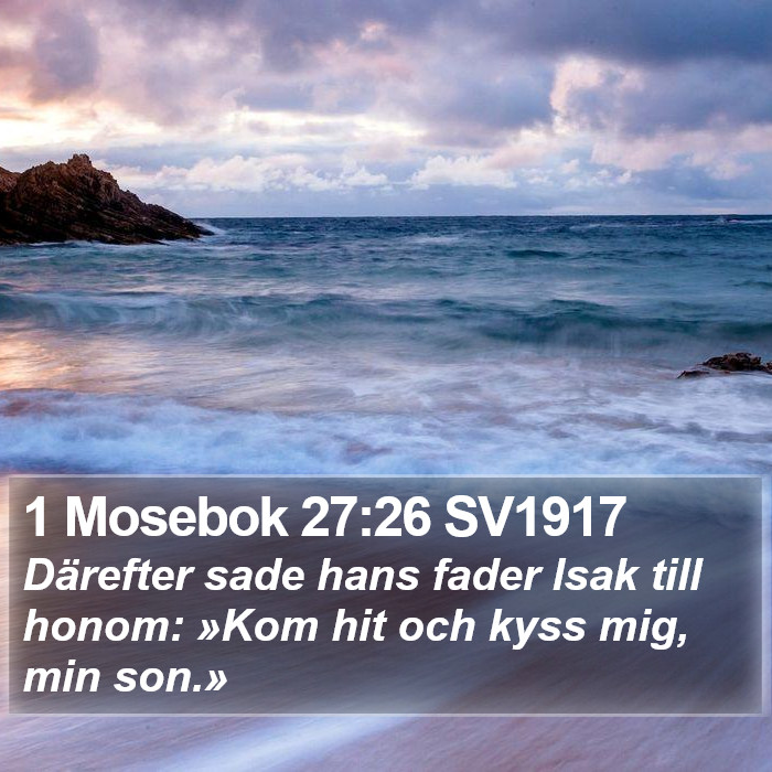 1 Mosebok 27:26 SV1917 Bible Study