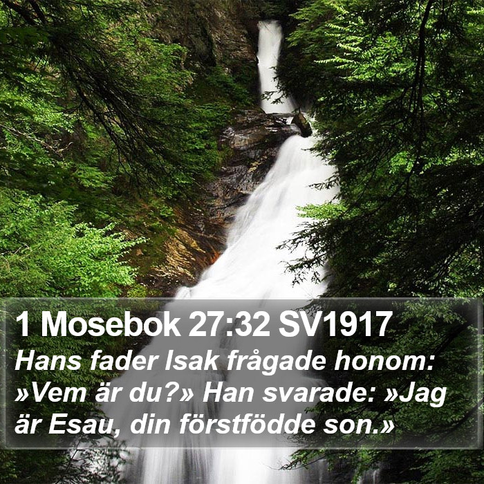 1 Mosebok 27:32 SV1917 Bible Study