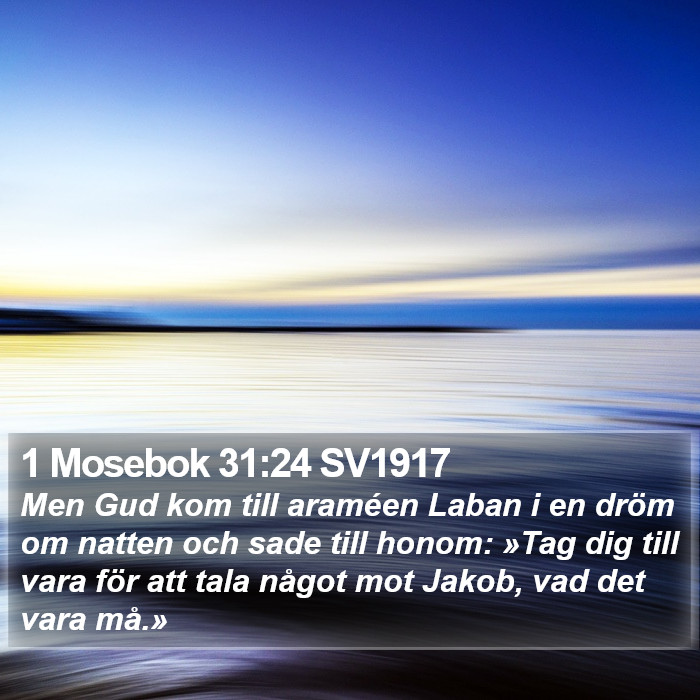 1 Mosebok 31:24 SV1917 Bible Study
