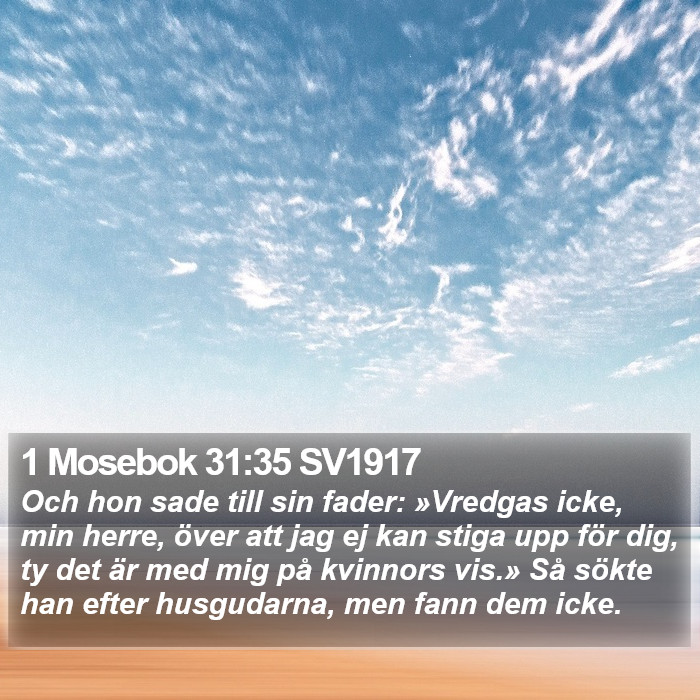 1 Mosebok 31:35 SV1917 Bible Study