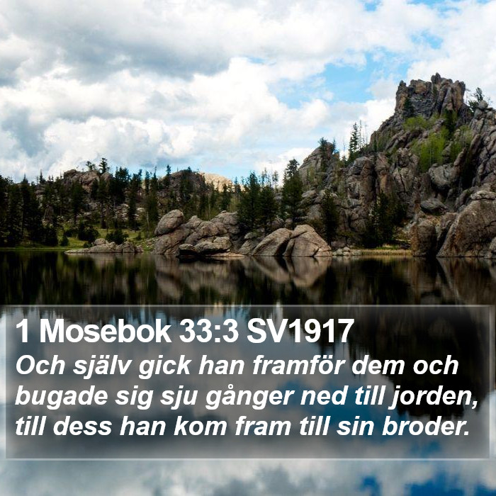 1 Mosebok 33:3 SV1917 Bible Study