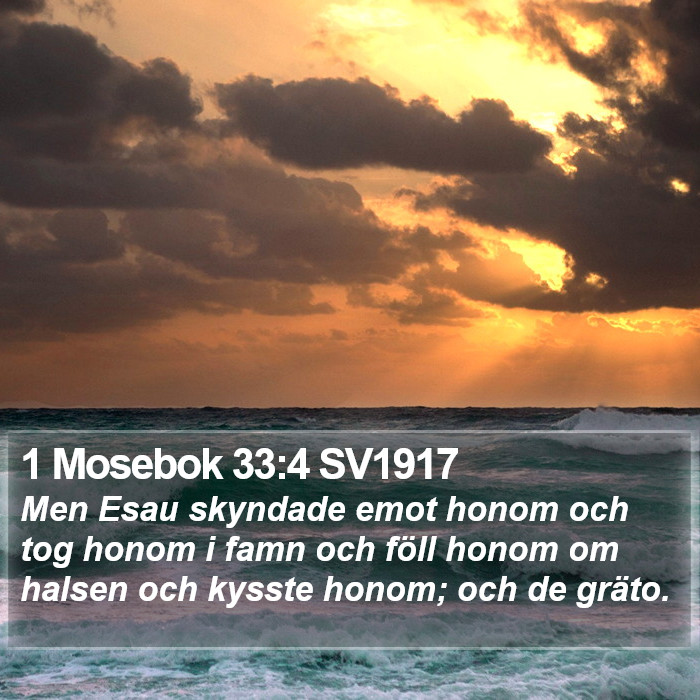 1 Mosebok 33:4 SV1917 Bible Study