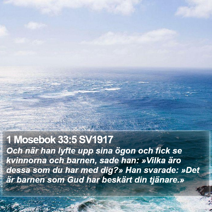 1 Mosebok 33:5 SV1917 Bible Study