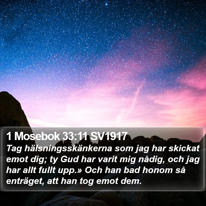 1 Mosebok 33:11 SV1917 Bible Study