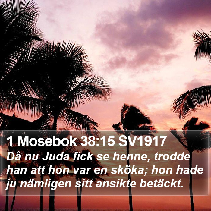 1 Mosebok 38:15 SV1917 Bible Study