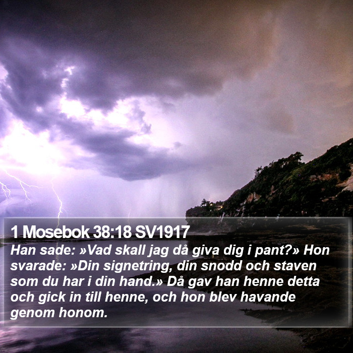 1 Mosebok 38:18 SV1917 Bible Study