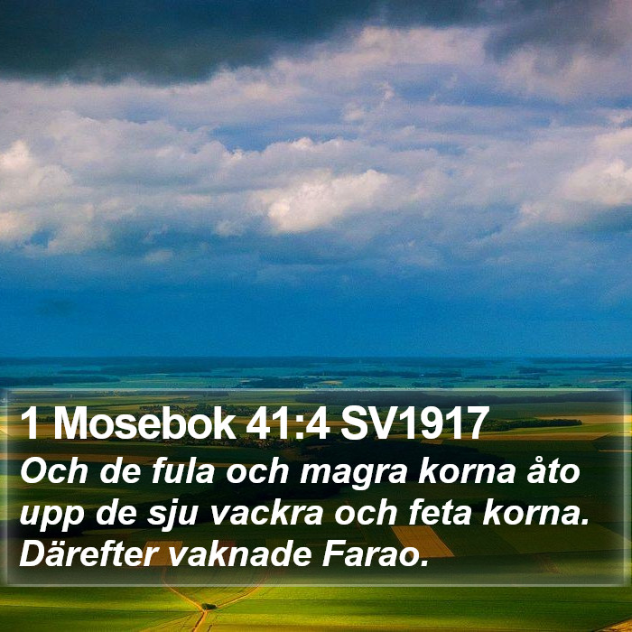 1 Mosebok 41:4 SV1917 Bible Study