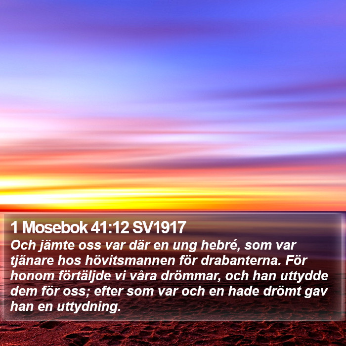 1 Mosebok 41:12 SV1917 Bible Study