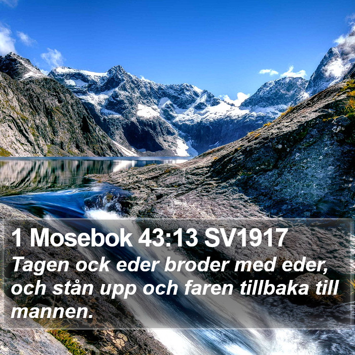1 Mosebok 43:13 SV1917 Bible Study