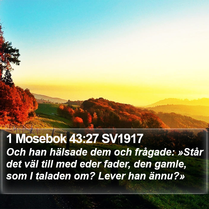 1 Mosebok 43:27 SV1917 Bible Study