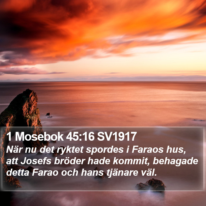 1 Mosebok 45:16 SV1917 Bible Study