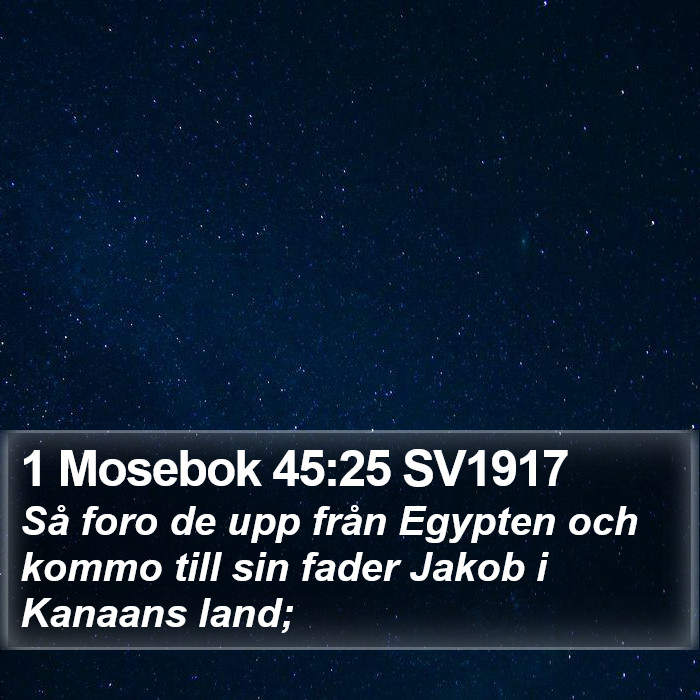 1 Mosebok 45:25 SV1917 Bible Study