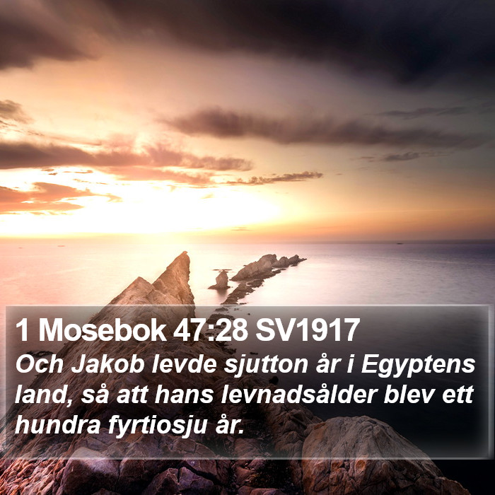 1 Mosebok 47:28 SV1917 Bible Study