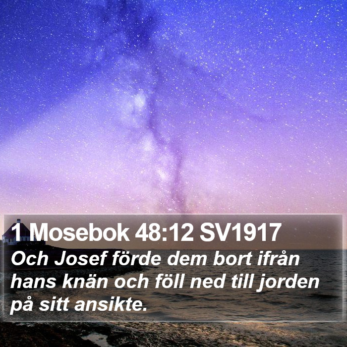 1 Mosebok 48:12 SV1917 Bible Study