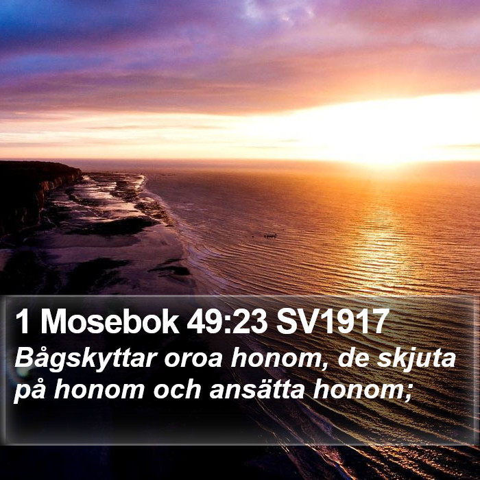 1 Mosebok 49:23 SV1917 Bible Study