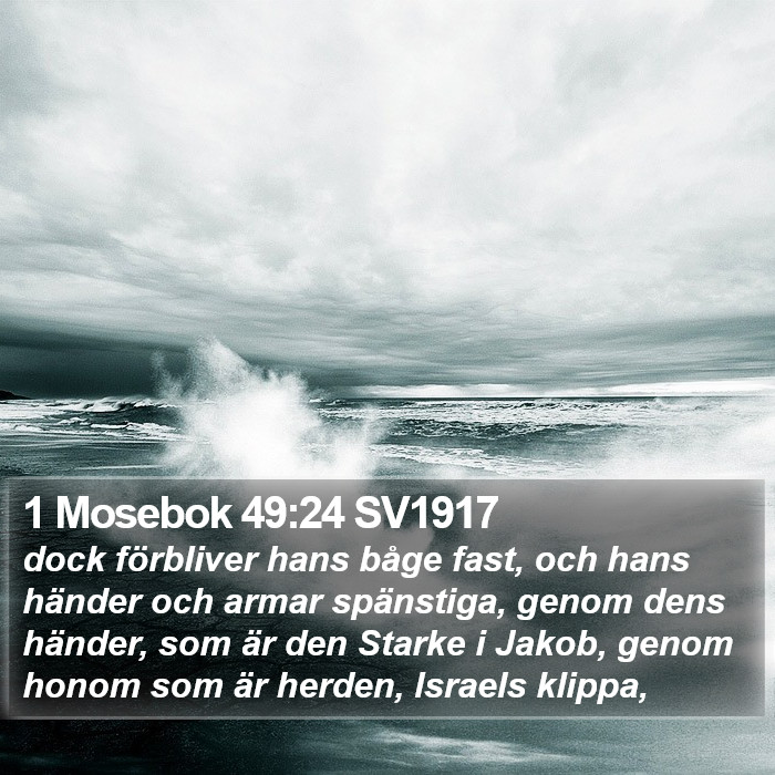 1 Mosebok 49:24 SV1917 Bible Study