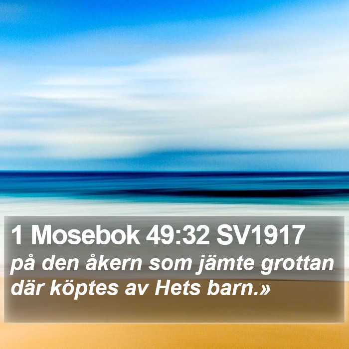 1 Mosebok 49:32 SV1917 Bible Study
