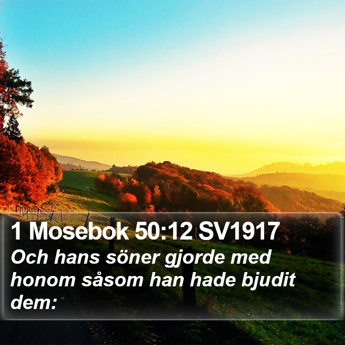 1 Mosebok 50:12 SV1917 Bible Study